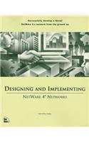 Designing and Implementing Netware 4: Local and Wide Area Networks