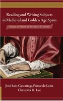 Reading and Writing Subjects in Medieval and Golden Age Spain