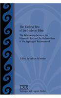 The Earliest Text of the Hebrew Bible