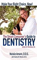 The Smart Consumer's Guide to Dentistry