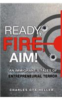 Ready, Fire, Aim