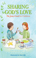 Sharing God's Love: The Jesus Creed for Children