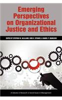Emerging Perspectives on Organizational Justice and Ethics