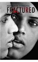 Fractured