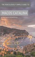 Ridiculously Simple Guide to MacOS Catalina: Getting Started With MacOS 10.15 (Color Edition)