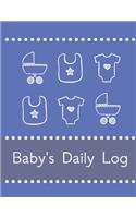 Baby's Daily Log Notebook Tracker for Newborn and Toddler