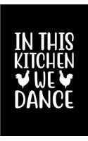 In This Kitchen We Dance