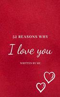 52 Simple Reasons Why I Love You