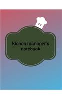 Kitchen Manager's Notebook