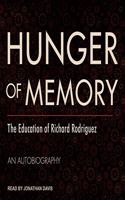 Hunger of Memory Lib/E: The Education of Richard Rodriguez