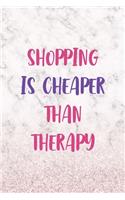 Shopping is Cheaper Than Therapy