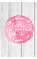 Home Maintenance Checklist: Log Book To Keep Track Of Systems Maintenance Schedule & Repairs Planner