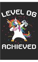 Level 06 Achieved: funny dabbing unicorn 6th Gamer Birthday Gift notebook / journal gaming lovers gift