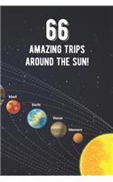 66 Amazing Trips Around The Sun