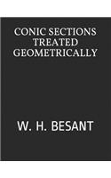 Conic Sections Treated Geometrically