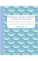 Primary Draw & Write Journal for Kids Grades K-2