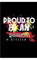 Proud to be an pharmacist citizen