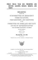 FEMA's fiscal year 2011 priorities and beyond