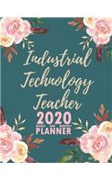 Industrial Technology Teacher 2020 Weekly and Monthly Planner: 2020 Planner Monthly Weekly inspirational quotes To do list to Jot Down Work Personal Office Stuffs Keep Tracking Things Motivations Notebook