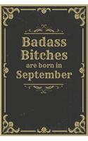 Badass Bitches Are Born In September