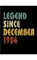 Legend Since December 1924