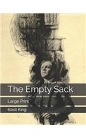 The Empty Sack: Large Print