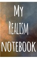 My Realism Notebook