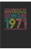 Awesome Since 1971: Graph Paper Notebook - Birthday Gift or Anniversary Gift Idea