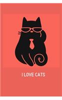 I love cats: Blank Lined Cat Lover Notebook Journal & Planner - Funny Humor Animal Notebook Gift