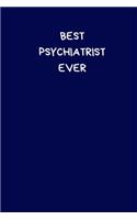 Best Psychiatrist Ever