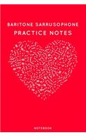 Baritone sarrusophone Practice Notes: Red Heart Shaped Musical Notes Dancing Notebook for Serious Dance Lovers - 6"x9" 100 Pages Journal(37 Instrument Book)