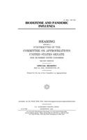 Biodefense and pandemic influenza