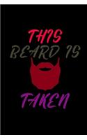 This Beard is Taken: 110 Game Sheets - Four in a Row Fun Blank Games - Soft Cover Book for Kids for Traveling & Summer Vacations - Mini Game - Clever Kids - 110 Lined pa