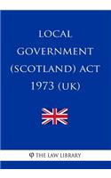 Local Government (Scotland) Act 1973 (UK)
