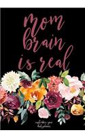 Mom Brain Is Real