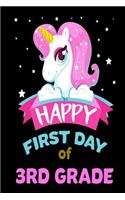 Happy First Day Of 3rd Grade: Funny Back To School Novelty Gift Notebook For Third Graders
