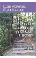 Intimate Journey with Our Father