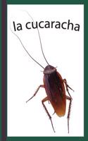 La Cucaracha: The Cockroach Lined Pages for Journaling, Studying, Writing, Daily Reflection / Bugs Workbook