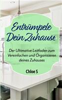 Entrümpele Dein Zuhause
