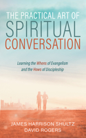 Practical Art of Spiritual Conversation