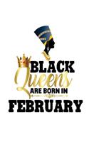 Black Queens Are Born in February: Black Girl Magic 8 x 10 Large College Ruled 200 Pages (Journal School Composition Notebook Book Teacher Student)