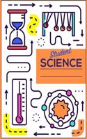 Student Science: College Ruled Lined Journal Composition Notebook for Christmas, Birthday or Back to School Gift