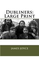 Dubliners: Large Print