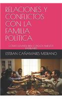 Relaciones Y Conflictos Con La Familia Pol
