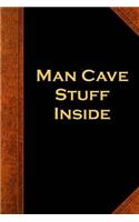Man Cave Stuff Inside Journal For Men Vintage Style