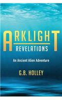 Arklight Revelations