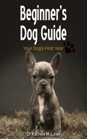 Beginner's Dog Guide