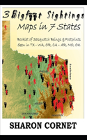 3 Bigfoot Sightings Maps in 7 States: Booklet of Sasquatch Beings & Footprints Seen in TX - WA, OR, CA - AR, MO, OK