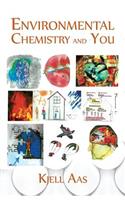 Environmental Chemistry and You