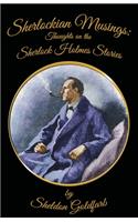 Sherlockian Musings: Thoughts on the Sherlock Holmes Stories